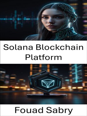 cover image of Solana Blockchain Platform
